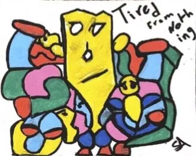 A large yellow figure with a worried round face ringed by colorful blocks; Tired from doing nothing lettered.